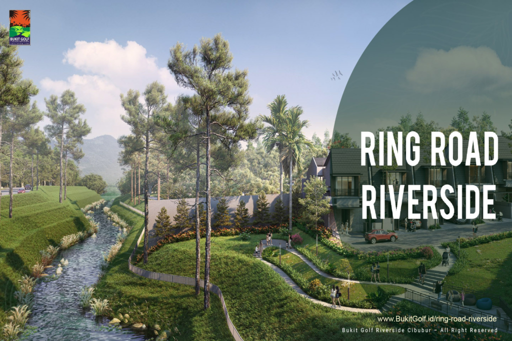Keunggulan Ring Road Riverside untuk Investasi Properti